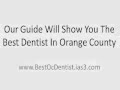 Best Orange County Dentist
