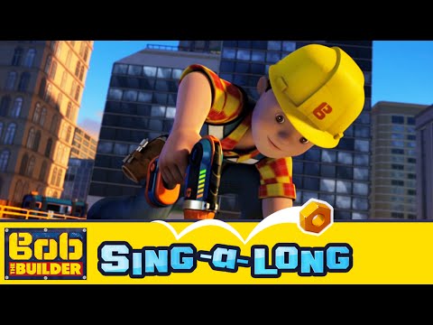 Bob the Builder: Sing-a-long Music Video // Work Like Bob the Builder