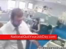 National  Quit Your Job  Day !!! Part 8