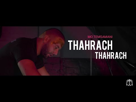 | MO TEMSAMANI 2017 - THAHRACH THAHRACH (PROD.BLEHOS)