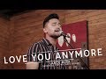 EP15: Lance Busa - "Love You Anymore" (A
