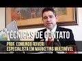 Técnicas para Contato c/ Edmundo Roveri MARKETING MULTINIVEL