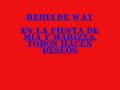 deseos en la fiesta de mia y m/r rebelde x rebelde way