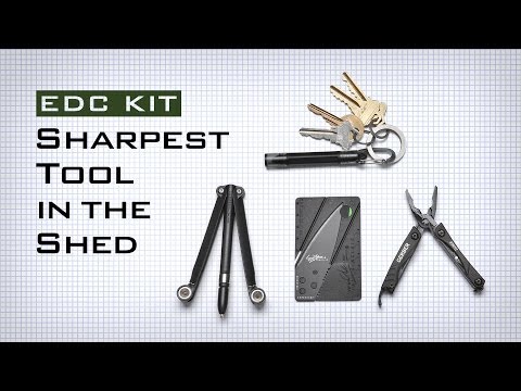 EDC Kit: Episode 1: Sharpest Tool in the Shed