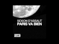 Sexion D assaut - Paris Va Bien  - Le Cd/dvd  en Attendant L apogee  Dispo Le 4 Avril