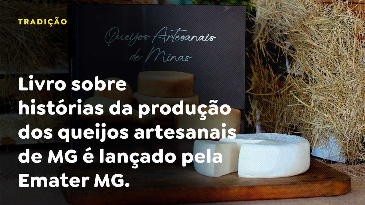 Livro sobre histórias da produção dos queijos artesanais de MG é lançado pela Emater MG.