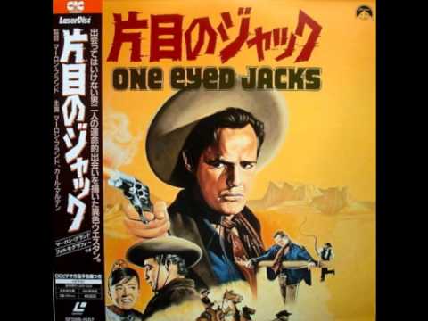 one eyed jack - OMPS by Hugo Friedhofer (digitally remastered) - Excellent but underrated Western. Marlon Brando's film was shown in Germany under the title