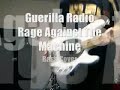 Rage Against The Machine - Guerrilla Radio by DavidSinRocks