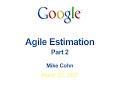 Bay XP Meeting Agile Estimation Mike Cohn