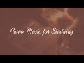 Piano Music for Studying Piano Music for Studying