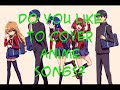 AnimeKashu (a.k.a. YasashiiProject) Auditions +_OPEN_+