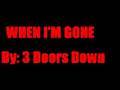 3 Doors Down-When I'm Gone