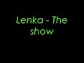 Lenka - The Show lyrics