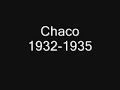 Chaco War - Paraguay-Bolivia 1932-1935