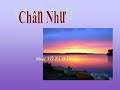 Chân Như - Nhạc Võ Tá Hân - Thơ Tuệ Kiên