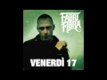 Fabri Fibra. La Soluzione Rmx ft. Pula+, Danti. Venerdì 17.