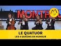 Le Quatuor : Les 4 Saisons En Humour