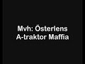 Österlens A-traktor Maffia