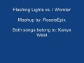 I Wonder vs. Flashing Lights Mashup