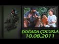 Doğada Çocukla (10 Ağustos 2011) Doğada Çocukla (10 Ağustos 2011)