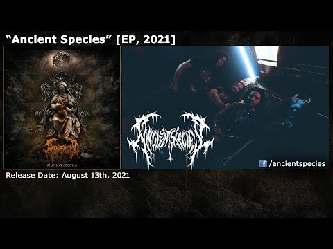 ANCIENT SPECIES - Ancient Species (EP, 2021)