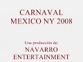 CARNAVAL MEXICO NY 2008 Diamantes de Sinaloa