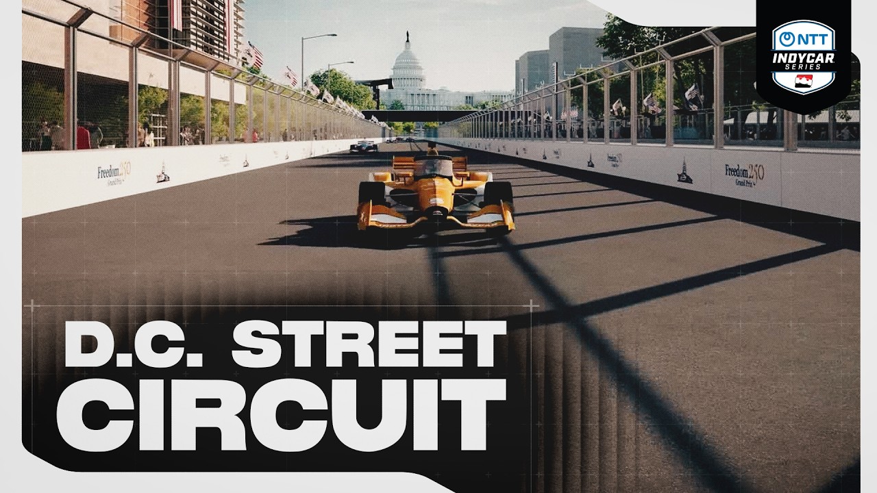 Inside the INDYCAR Washington, D.C. Street Circuit