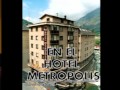 HOTELES EN ANDORRA - RESERVA EL HOTEL METROPOLIS EN ESCALDES CERCA CALDEA