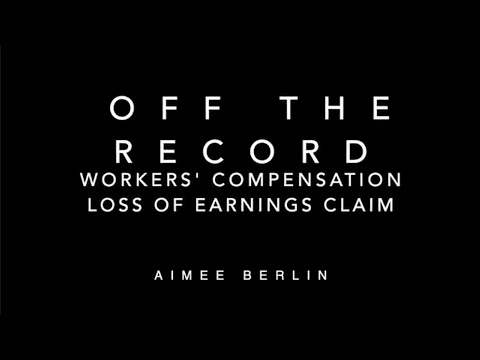 Off The Record – Workers’ Comp: Loss of Earnings Claim video thumbnail