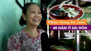 Quán cháo lòng bò viên 40 năm ở Sài Gòn