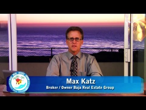 mexico real estate - Hello, I'm Max Katz, Broker / Owner of the Baja Real Estate Group. In 2013, tourism has not slowed in Baja, nor have we at the Baja Real Estate group. We jus...
