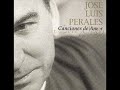 josé luis perales   ay corazón