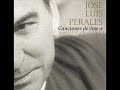 josé luis perales   ay corazón