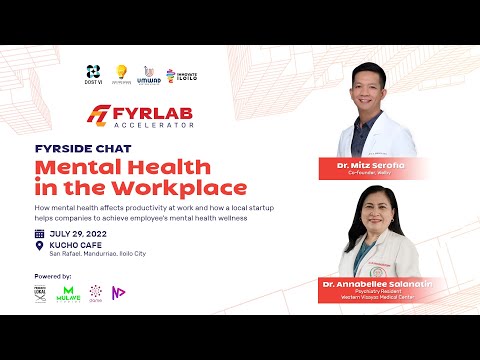 FYRSIDE CHATS: "MENTAL HEALTH IN THE WORKPLACE" with Dr. Mitz Serofia & Dr. Annabellee Salanatin