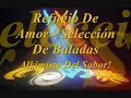 Refugio De Amor - Selección De Baladas