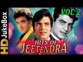Hits of Jeetendra Vol 2 | Superhit Evergreen Hindi Songs | Best Bollywood Songs Jukebox Hits of Jeetendra Vol 2 | Superhit Evergreen Hindi Songs | Best Bollywood Songs Jukebox