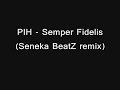 pih-semper-fidelis-nadal-rataj-remix.html
