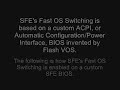 SFE - Enabling OS Switching within BIOS SFE - Enabling OS Switching within BIOS