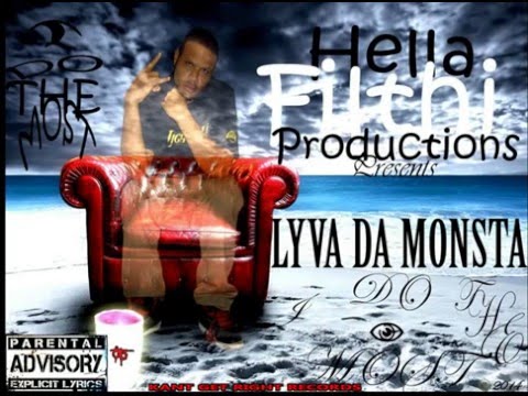 Lyva - I Do The Most ( Full Mixtape )