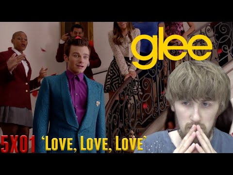 Glee Season 5 Episode 1 - 'Love, Love, Love' Reaction