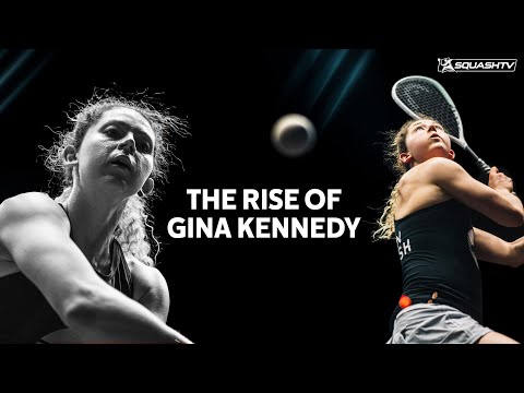 Squash: The Rise of Gina Kennedy