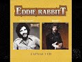 Eddie Rabbitt.....On Second Thought Eddie Rabbitt.....On Second Thought