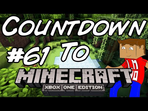 Minecraft Xbox - Countdown To Xbox One! - Day 61