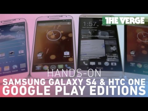 Stock Android on the HTC One and Samsung Galaxy S4 (Google Play Editions)