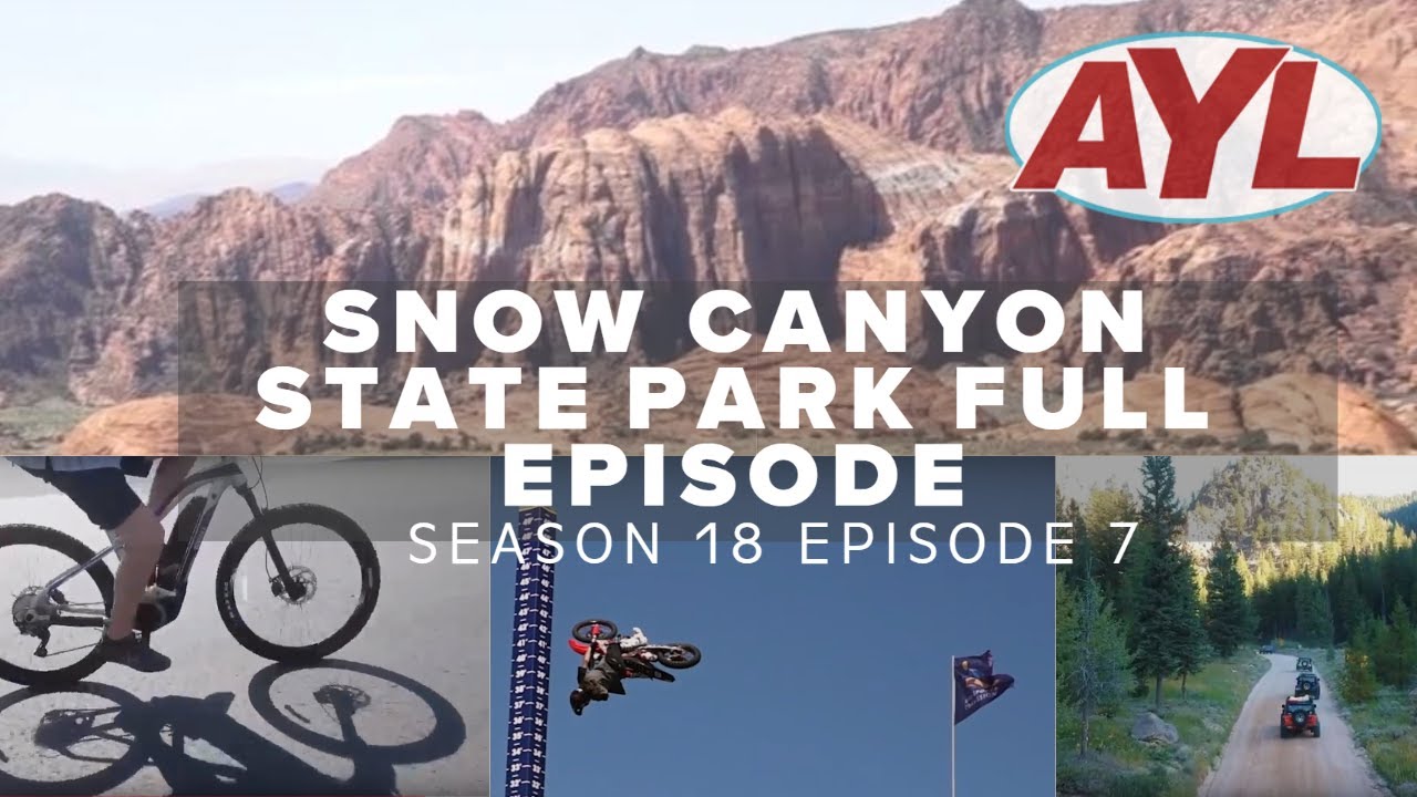 S18 E07: Snow Canyon State Park