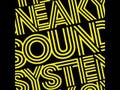 Sneaky Sound System - I Want Everything