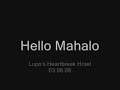 Hello Mahalo Live @ Lupos \"Crowbar\"