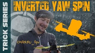 Inverted Yaw-Spins with Charpu - Trick Series