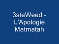 3steWeed - L'Apologie