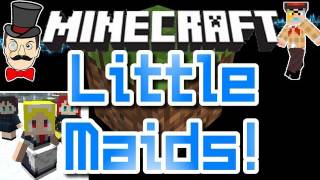 Minecraft Mods - Little MAIDS ! House Servants to Cook , Clean, Defend&More !